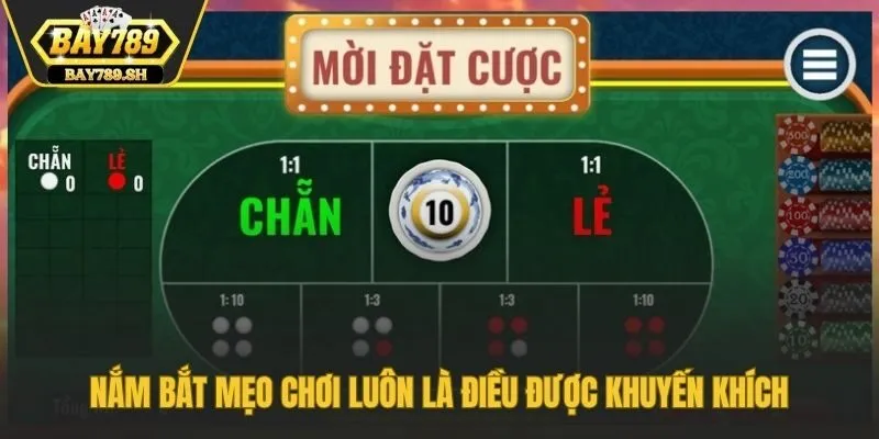 Nắm bắt mẹo chơi luôn là điều được khuyến khích