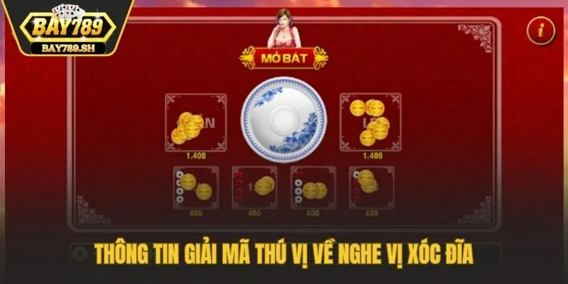 Thông tin giải mã thú vị về nghe vị xóc đĩa