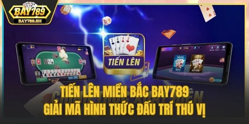 Tiến Lên Miền Bắc